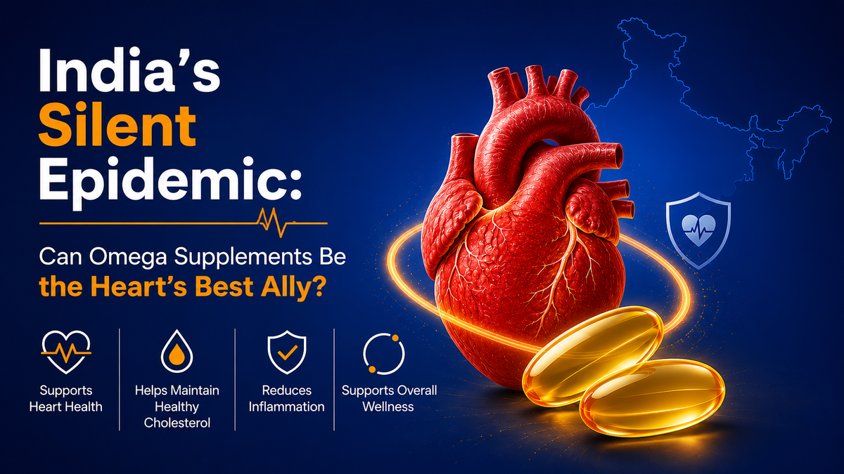 India’s Silent Epidemic: Can Omega Supplements Be the Heart’s Best Ally?